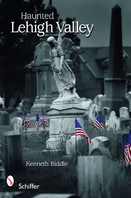 Haunted Lehigh Valley - Paperback