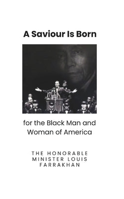 A Saviour is Born for the Black Man and Woman of America - Paperback