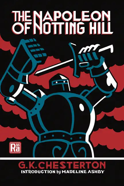 The Napoleon of Notting Hill - Paperback