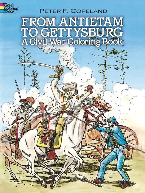 From Antietam to Gettysburg: A Civil War Coloring Book - Paperback