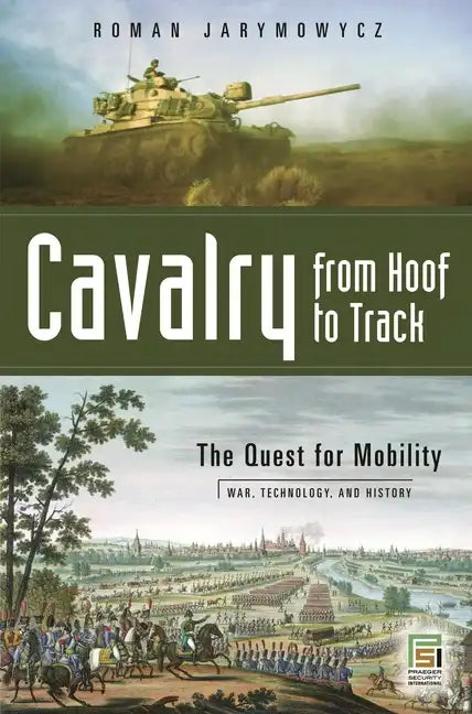 Cavalry from Hoof to Track - Hardcover