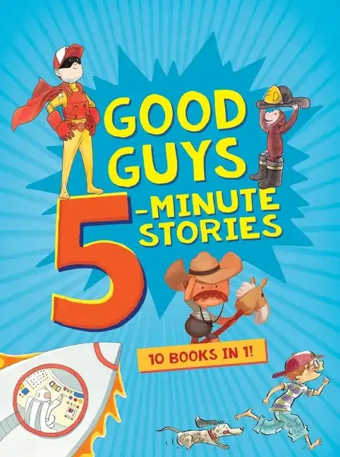 Good Guys 5-Minute Stories - Hardcover