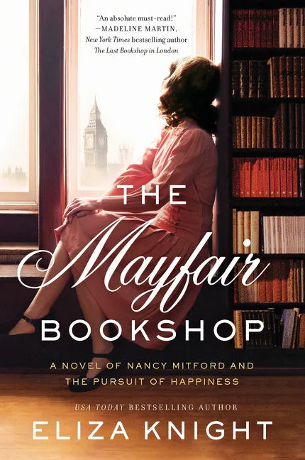 The Mayfair Bookshop: A Novel of Nancy Mitford and the Pursuit of Happiness - Paperback