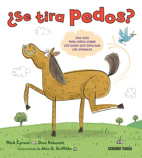¿Se Tira Pedos?: Una Guía Para Niños Sobre Los Gases Que Expulsan Los Animales - Hardcover