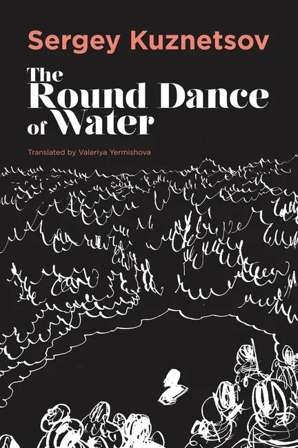 The Round-Dance of Water - Paperback