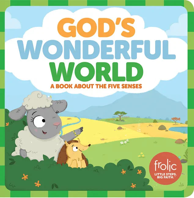 God's Wonderful World: A Book about the Five Senses - Hardcover