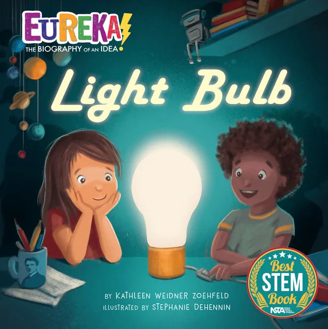 Light Bulb: Eureka! the Biography of an Idea - Hardcover