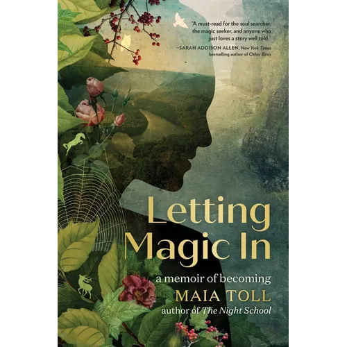 Letting Magic in: A Memoir of Becoming - Hardcover