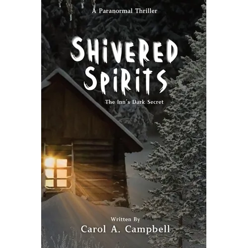 Shivered Spirits: The Inn's Dark Secret - Paperback