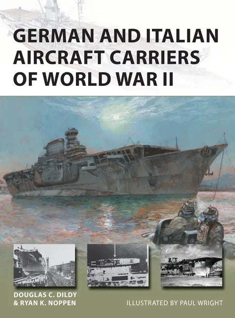 German and Italian Aircraft Carriers of World War II - Paperback