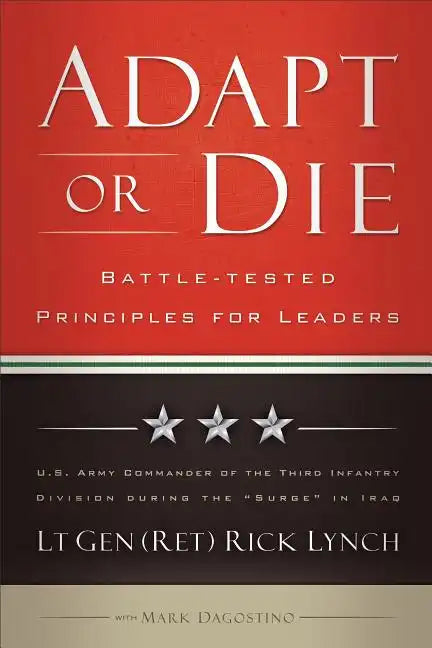 Adapt or Die: Battle-Tested Principles for Leaders - Paperback