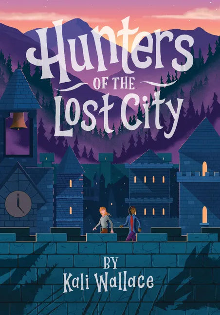 Hunters of the Lost City - Hardcover