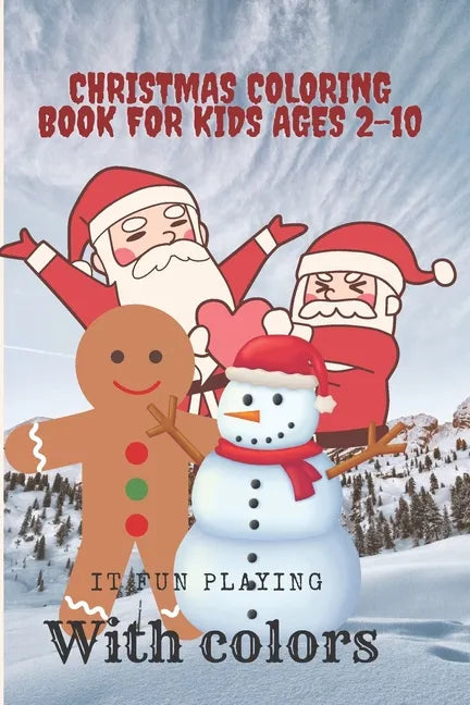 Christmas coloring book for kids ages 2-10: christmas coloring book for kids - Paperback