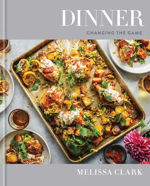Dinner: Changing the Game: A Cookbook - Hardcover