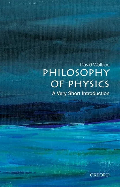 Philosophy of Physics: A Very Short Introduction - Paperback