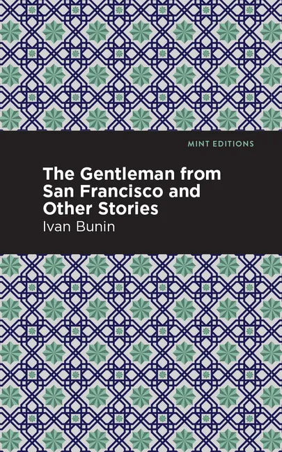 The Gentleman from San Francisco and Other Stories - Paperback