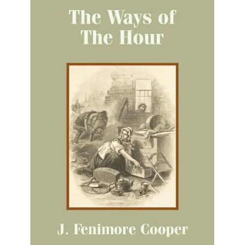 The Ways of The Hour - Paperback