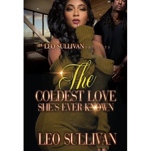 The Coldest Love She's Ever Known - Paperback