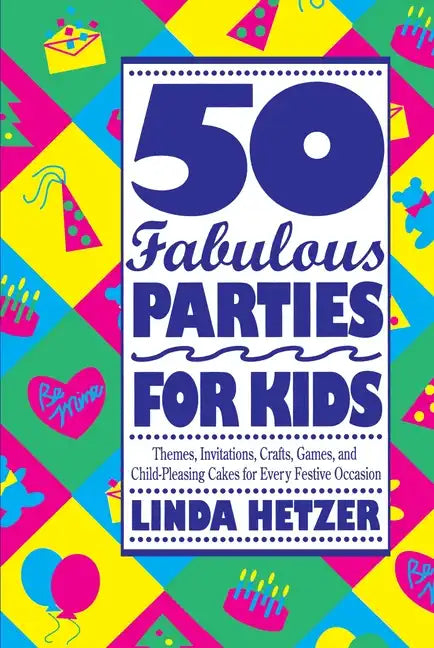 50 Fabulous Parties for Kids - Paperback