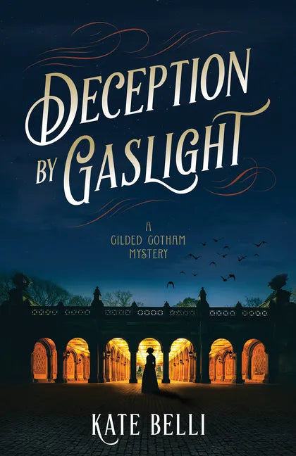 Deception by Gaslight: A Gilded Gotham Mystery - Hardcover