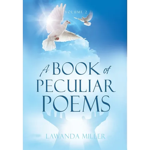 A Book Of Peculiar Poems Volume 2 - Paperback