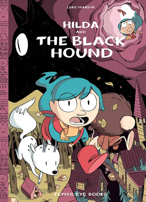 Hilda and the Black Hound: Hilda Book 4 - Hardcover