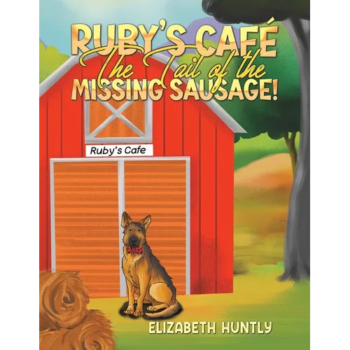 Ruby's Café - The Tail of the Missing Sausage! - Paperback