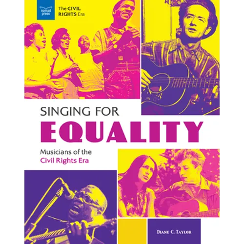 Singing for Equality: Musicians of the Civil Rights Era - Paperback