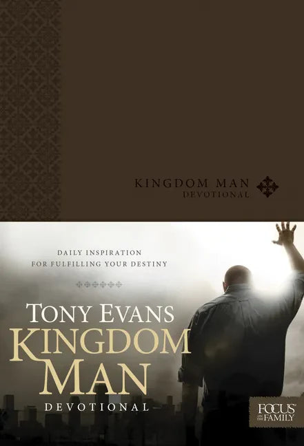 Kingdom Man Devotional: Daily Inspiration for Fulfilling Your Destiny - Imitation Leather