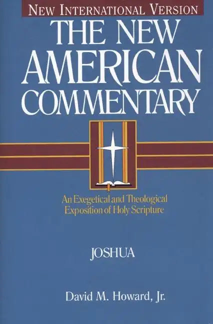 Joshua: An Exegetical and Theological Exposition of Holy Scripture Volume 5 - Hardcover