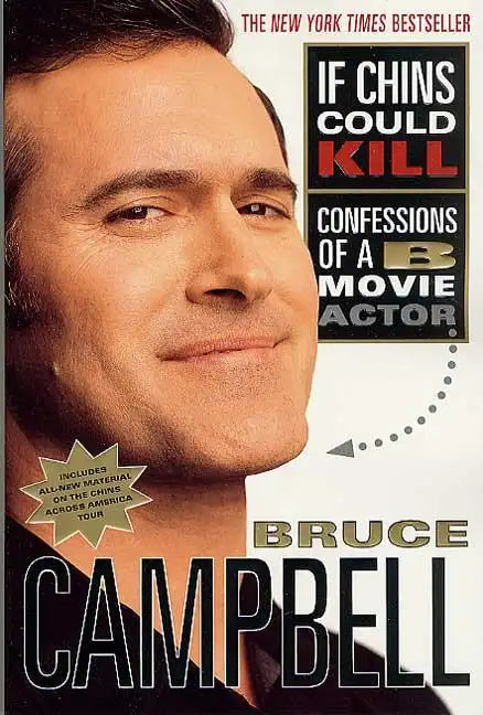If Chins Could Kill: Confessions of A B Movie Actor - Paperback