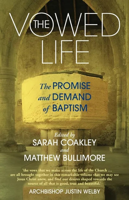 The Vowed Life: The Promise and Demand of Baptism - Paperback