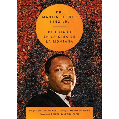 I've Been to the Mountaintop \ He Estado En La Cima de la Monta?a (Spanish Ed.) - Paperback