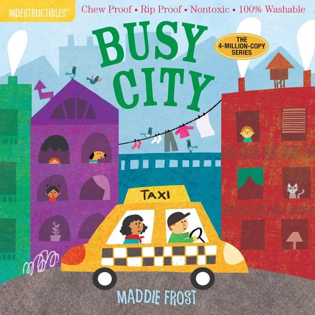 Indestructibles: Busy City: Chew Proof - Rip Proof - Nontoxic - 100% Washable (Book for Babies, Newborn Books, Safe to Chew) - Paperback