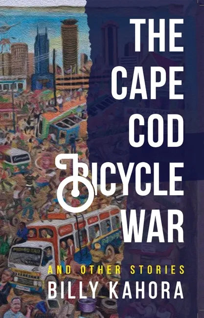 The Cape Cod Bicycle War: and Other Stories - Paperback