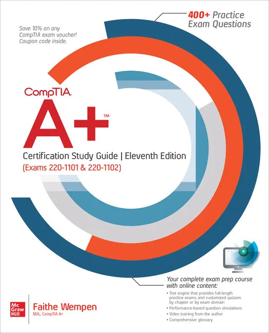 Comptia A+ Certification Study Guide, Eleventh Edition (Exams 220-1101 & 220-1102) - Paperback