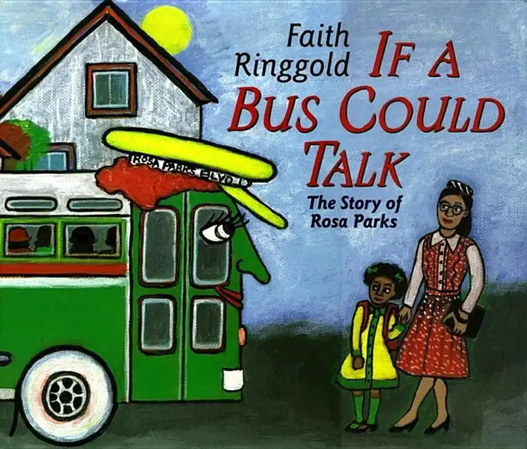 If a Bus Could Talk: The Story of Rosa Parks - Hardcover