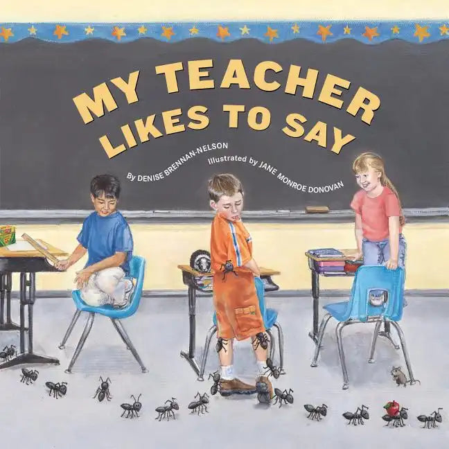 My Teacher Likes to Say - Hardcover
