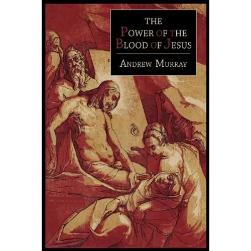 The Power of the Blood of Jesus - Paperback