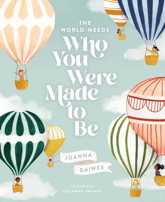 The World Needs Who You Were Made to Be - Hardcover