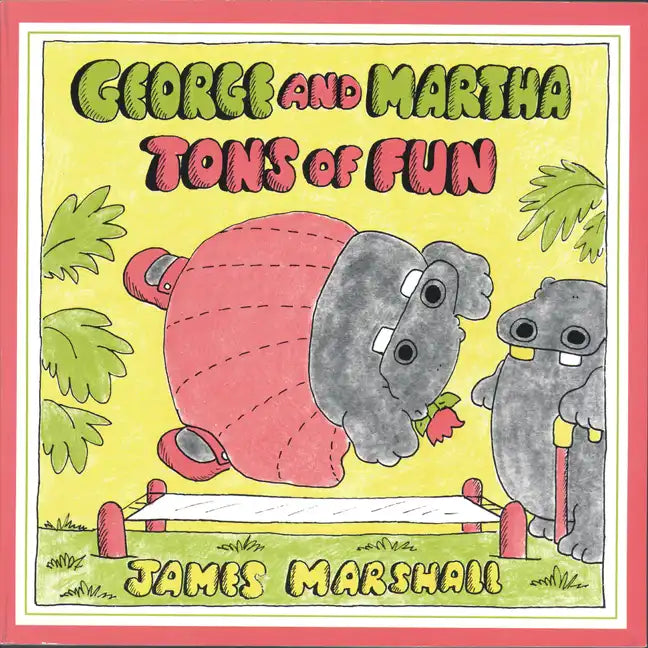 George and Martha Tons of Fun - Paperback