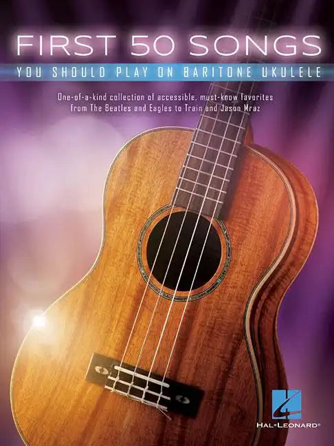 First 50 Songs You Should Play on Baritone Ukulele - Paperback