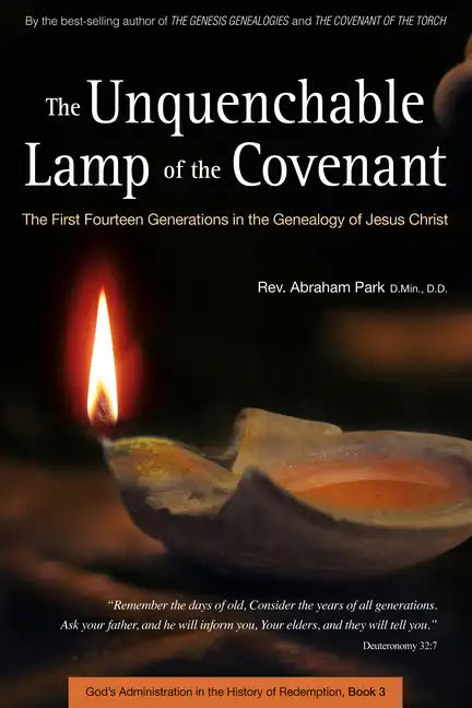 The Unquenchable Lamp of the Covenant: The First Fourteen Generations in the Genealogy of Jesus Christ (Book 3) - Paperback