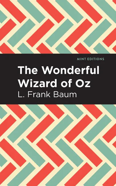 The Wonderful Wizard of Oz - Paperback