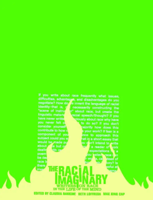 The Racial Imaginary: Writers on Race in the Life of the Mind - Paperback