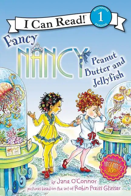 Fancy Nancy: Peanut Butter and Jellyfish - Hardcover