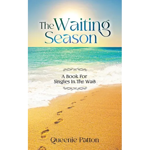 The Waiting Season: A Book For Singles In The Wait - Paperback