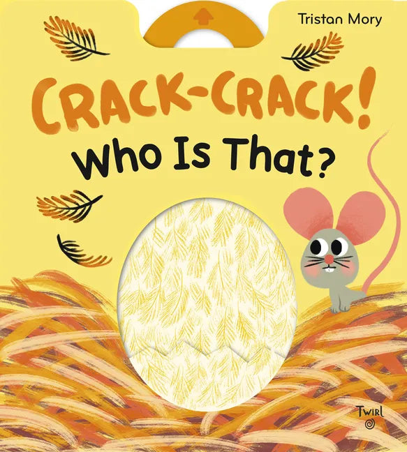 Crack-Crack! Who Is That? - Board Book