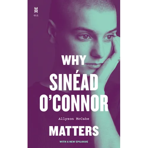 Why Sin?ad O'Connor Matters - Paperback