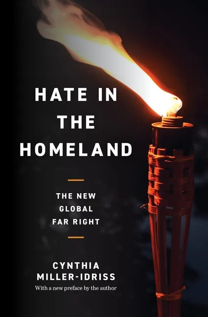 Hate in the Homeland: The New Global Far Right - Paperback